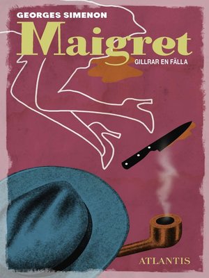 cover image of Maigret gillrar en fälla